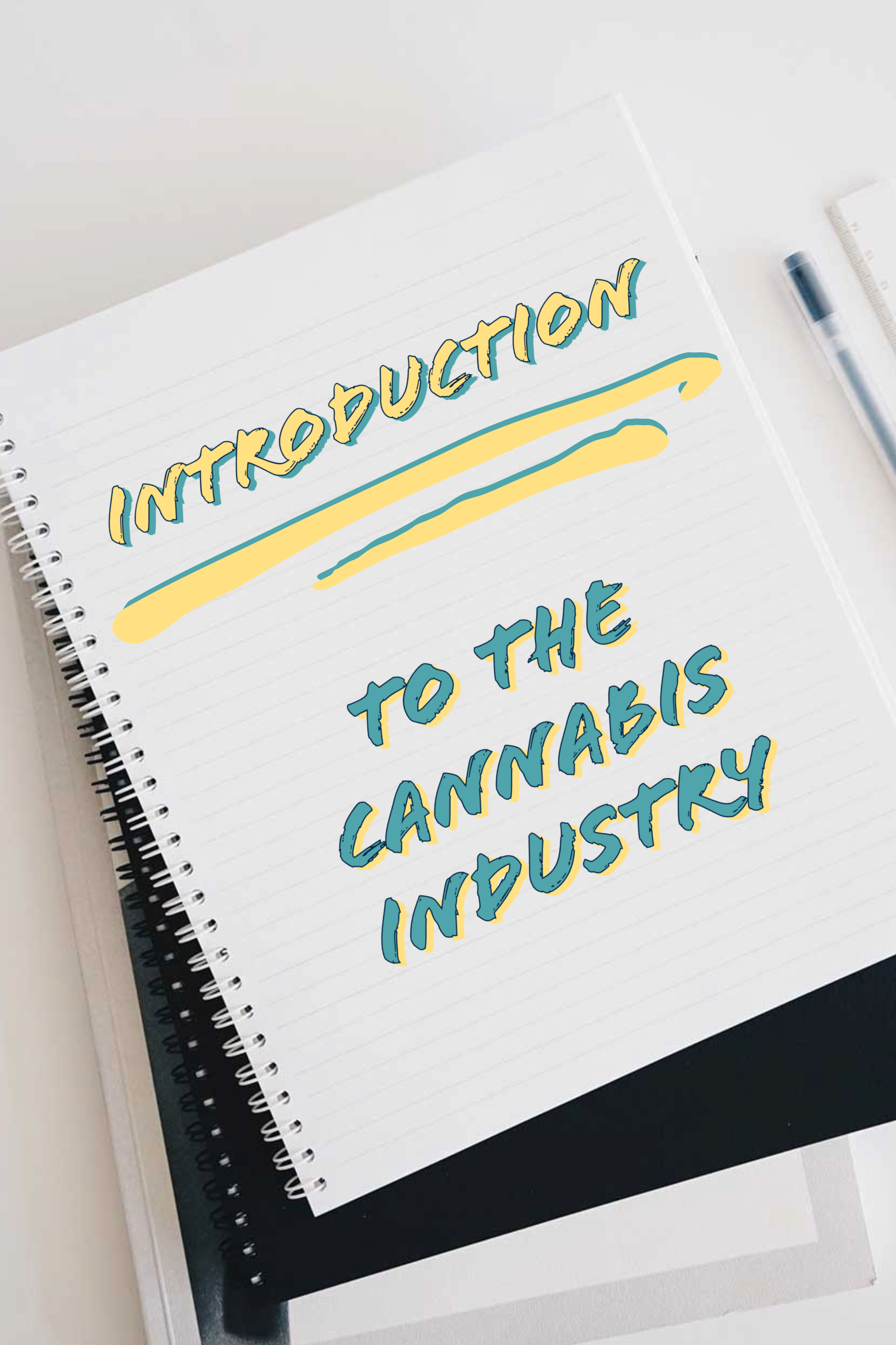 Introduction to the Cannabis Industry